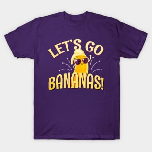 Let's Go Bananas! T-Shirt